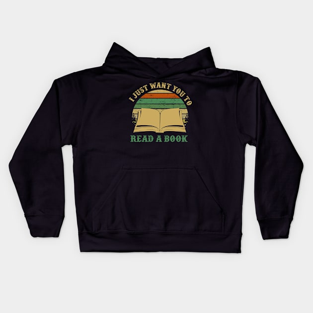 I just want you to read a book vintage retro Kids Hoodie by Fowlerbg